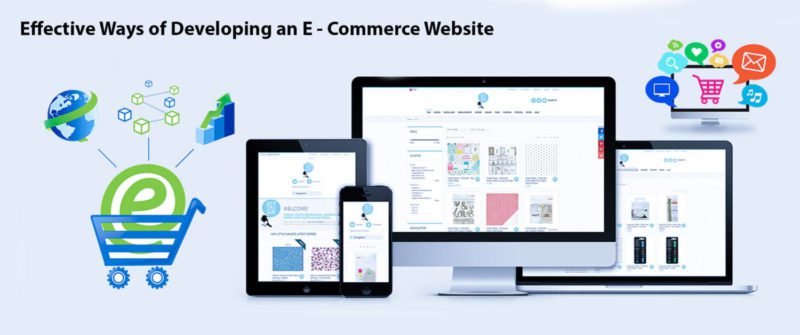 9 Effective Ways Of Developing An ECommerce Website