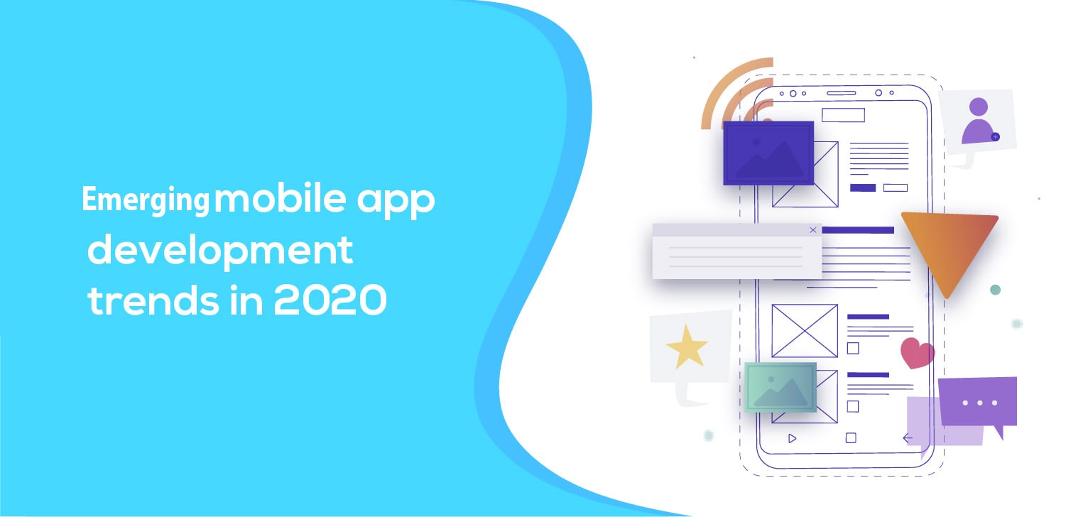 emerging mobile app development trends in 2020