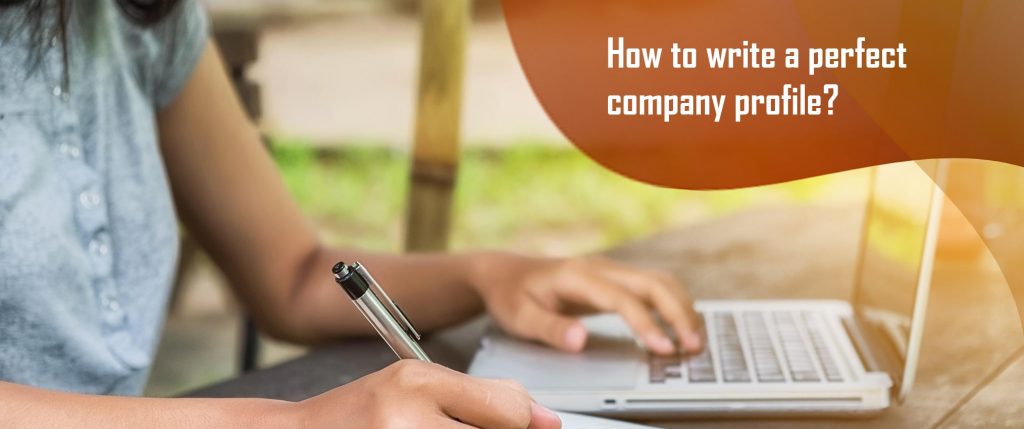 how write perfect company profile