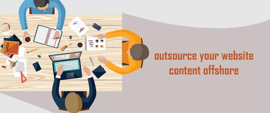 Why Should You Outsource Website Content to an Offshore Company?