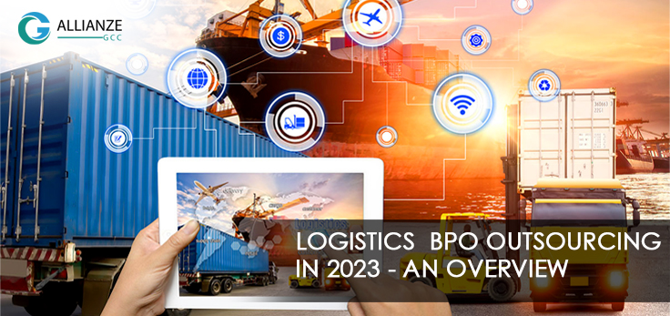 Logistics BPO Outsourcing In 2023 - An Overview