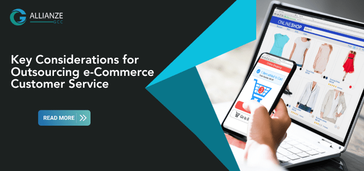 Key Considerations for Outsourcing E-commerce Customer Service