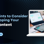 Essential Points To Consider When Developing Your Website Content