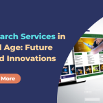 Web Research Services In The Digital Age Future Trends And Innovations