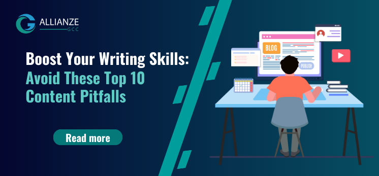 Boost Your Writing Skills: Avoid These Top 10 Content Pitfalls