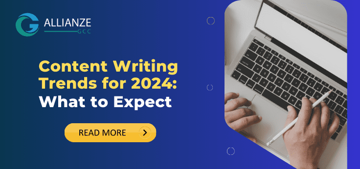 Content Writing Trends For 2024: What To Expect