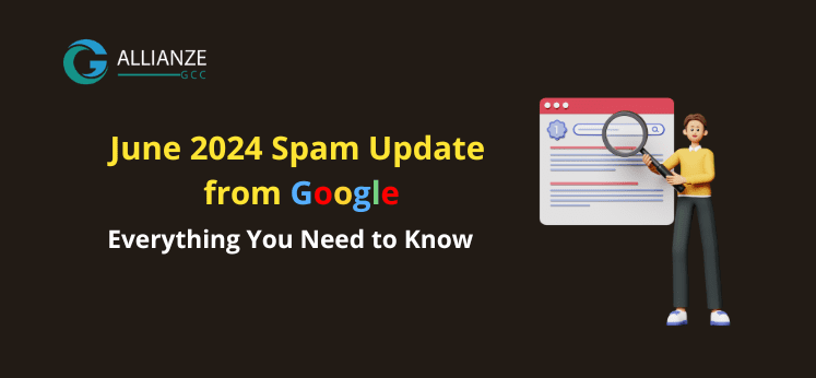 June 2024 Spam Update from Google Everything You Need to Know