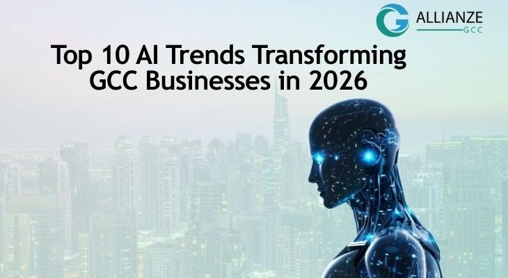 Top 10 AI Trends Transforming GCC Businesses In 2026